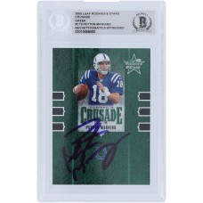 Peyton Manning Indianapolis Colts Autographed 2005 Leaf Rookies & Stars Crusade Green #C-18 #/750 Beckett Fanatics Witnessed Authenticated Card