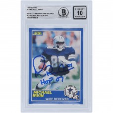 Michael Irvin Dallas Cowboys Autographed 1989 Score #18 Beckett Fanatics Witnessed Authenticated 10 Rookie Card with HOF 07 Inscription