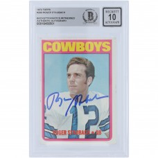 Roger Staubach Dallas Cowboys Autographed 1972 Topps #200 Beckett Fanatics Witnessed Authenticated 10 Rookie Card