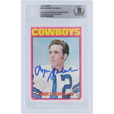 Roger Staubach Dallas Cowboys Autographed 1972 Topps #200 Beckett Fanatics Witnessed Authenticated Rookie Card