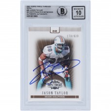 Jason Taylor Miami Dolphins Autographed 2007 Topps Triple Threads Sepia #80 #179/639 Beckett Fanatics Witnessed Authenticated 10 Card
