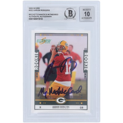 Aaron Rodgers Green Bay Packers Autographed 2005 Score #352 Beckett Fanatics Witnessed Authenticated 10 Rookie Card with My Rookie Card Inscription