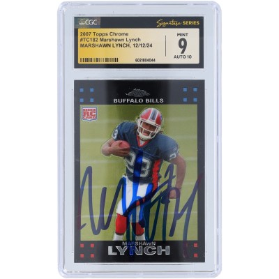 Marshawn Lynch Buffalo Bills Autographed 2007 Topps Chrome #TC182 CGC Fanatics Witnessed Authenticated 9/10 Rookie Card