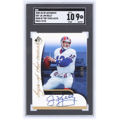 Jim Kelly Buffalo Bills Autographed 2005 Upper Deck SP Authentic Gold Sign Of The Times Autograph #SOT-JK #19/25 SGC Authenticated 9/10 Card