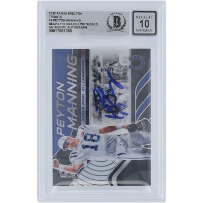 Peyton Manning Indianapolis Colts Autographed 2020 Panini Spectra Tribute Super Bowl XLI Champion #T-PM2 #/99 Beckett Fanatics Witnessed Authenticated 10 Card