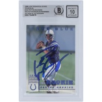 Peyton Manning Indianapolis Colts Autographed 1998 Leaf Rookies & Stars True Blue #233 Beckett Fanatics Witnessed Authenticated 10 Rookie Card