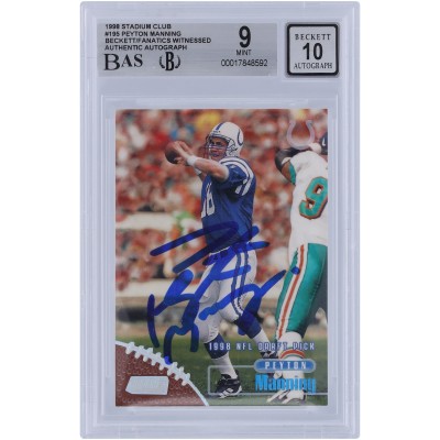 Peyton Manning Indianapolis Colts Autographed 1998 Topps Stadium Club #195 Beckett Fanatics Witnessed Authenticated 9/10 Rookie Card