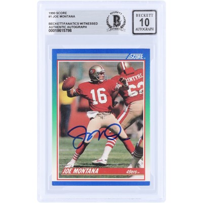 Joe Montana San Francisco 49ers Autographed 1990 Score #1 Beckett Fanatics Witnessed Authenticated 10 Card
