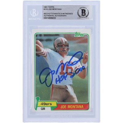 Autographed San Francisco 49ers Joe Montana 1981 Topps #216 Beckett Fanatics Witnessed Authenticated Rookie Card with HOF 2000 Inscription