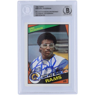 Eric Dickerson Los Angeles Rams Autographed 1984 Topps #280 Beckett Fanatics Witnessed Authenticated Rookie Card with HOF 99 Inscription