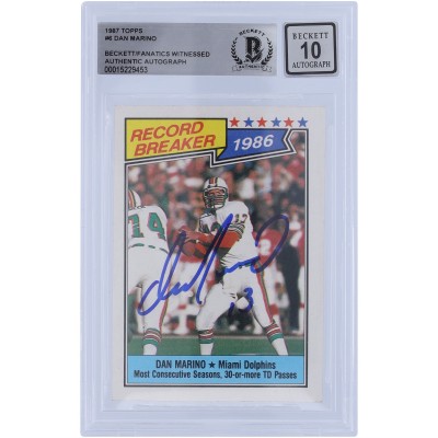 Dan Marino Miami Dolphins Autographed 1987 Topps #6 Beckett Fanatics Witnessed Authenticated 10 Card
